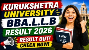 Kurukshetra University 10th Sem Result 2026 Out - Direct Link to Check BBA.LLB Result at kuk.ac.in Kurukshetra University 10th Sem Result 2026 Out - Direct Link to Check BBA.LLB Result at kuk.ac.in