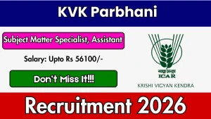 KVK Parbhani Recruitment 2026 - Apply Offline for Subject Matter Specialist, Assistant Posts KVK Parbhani Recruitment 2026 - Apply Offline for Subject Matter Specialist, Assistant Posts