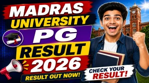 Madras University Result 2026 Out - Check UNOM April 2026 PG/ Professional Examination Result at egovernance.unom.ac.in Madras University Result 2026 Out - Check UNOM April 2026 PG/ Professional Examination Result at egovernance.unom.ac.in