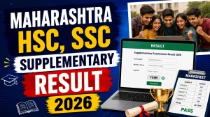 Maharashtra SSC, HSC Supplementary Result 2026 - MSBSHSE Class 10, 12 Supply Result at mahahsscboard.in