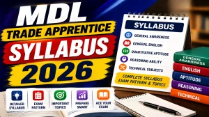 MDL Trade Apprentice Syllabus 2026 - Check Exam Date, Syllabus and Pattern MDL Trade Apprentice Syllabus 2026 - Check Exam Date, Syllabus and Pattern