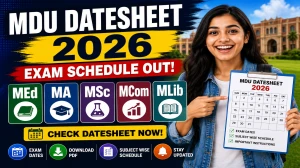 MDU Datesheet 2026 - Download M.A, M.Sc./M.Com/M.Lib DDE 1st & 2nd Sem, M.Ed 2nd Sem & Special Education (ID/LD) Exam Date Sheet
