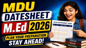 MDU M.Ed 2nd Sem Revised Date Sheet 2026 Out - Download Full & Reappear Exam Schedule PDF