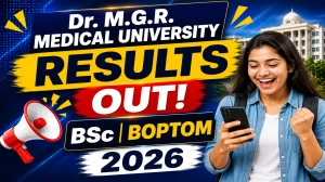 Dr MGR Medical University First Year Result 2026 Out - Check B.Sc & B.Optom Result at cms2results.tnmgrmuexam.ac.in Dr MGR Medical University First Year Result 2026 Out - Check B.Sc & B.Optom Result at cms2results.tnmgrmuexam.ac.in