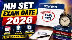 MH SET Exam Date 2026 (Revised) - Check Exam Date, Application Dates, Correction Window & Exam Pattern MH SET Exam Date 2026 (Revised) - Check Exam Date, Application Dates, Correction Window & Exam Pattern