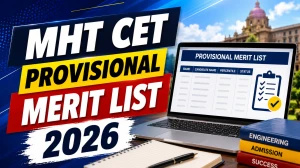 MHT CET Provisional Merit List 2026 -Direct Download Link, Steps to Check