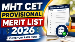 MHT CET Provisional Merit List 2026 Out - Direct Link, How to Check Rank at cetcell.mahacet.org MHT CET Provisional Merit List 2026 Out - Direct Link, How to Check Rank at cetcell.mahacet.org