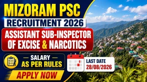 Mizoram PSC Assistant Sub Inspector Recruitment 2026 - Apply Online