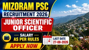 Mizoram PSC Junior Scientific Officer Recruitment 2026 - Apply Online for 12 Posts Mizoram PSC Junior Scientific Officer Recruitment 2026 - Apply Online for 12 Posts