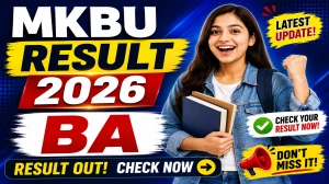 MKBU B.A 6th Semester NEP Result 2026 Out - Check Pass, Cancel & Withheld List