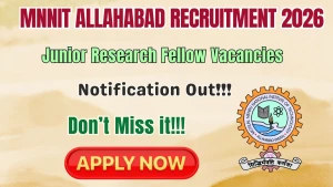 MNNIT Allahabad Junior Research Fellow Recruitment 2026 - Apply Online
