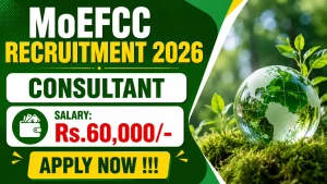 MoEFCC Consultant Recruitment 2026 - Apply Offline MoEFCC Consultant Recruitment 2026 - Apply Offline