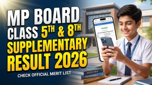 MP Board 5th, 8th Supplementary Result 2026 - Check RSKMP Class 5, 8 Re-Exam Result at rskmp.in
