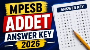 MPESB ADDET Answer Key 2026 Out - Download Provisional Answer Key at esb.mp.gov.in