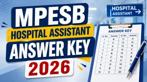 MPESB Hospital Assistant Answer Key 2026 - Download Response Sheet, Raise Objection at esb.mp.gov.in MPESB Hospital Assistant Answer Key 2026 - Download Response Sheet, Raise Objection at esb.mp.gov.in