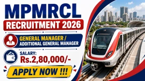 MPMRCL Recruitment 2026 - Apply Offline for 02 General Manager/ Additional General Manager Posts MPMRCL Recruitment 2026 - Apply Offline for 02 General Manager/ Additional General Manager Posts