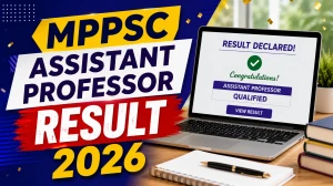 MPPSC Assistant Professor Hindi Result 2026 - Selection List Released, Check Details Here MPPSC Assistant Professor Hindi Result 2026 - Selection List Released, Check Details Here