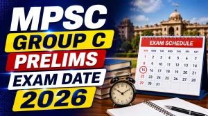 MPSC Group C Prelims Exam Date 2026 - Check Exam Mode and Dates MPSC Group C Prelims Exam Date 2026 - Check Exam Mode and Dates