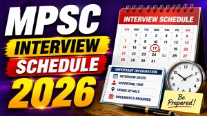 MPSC Interview Schedule 2026 - Check Assistant Professor, Paediatric Dentistry and Medical Officer MPSC Interview Schedule 2026 - Check Assistant Professor, Paediatric Dentistry and Medical Officer