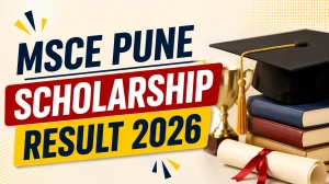 MSCE Pune Scholarship Result 2026 (Out) - Class 5th, 8th Merit List PDF MSCE Pune Scholarship Result 2026 (Out) - Class 5th, 8th Merit List PDF