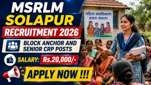 MSRLM Solapur Recruitment 2026 - Apply Offline for 17 Block Anchor and Senior CRP Posts