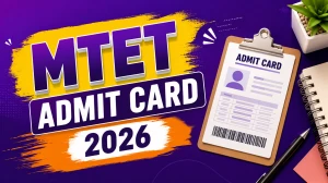 MTET Admit Card 2026 - Download Meghalaya TET Hall Ticket Released MTET Admit Card 2026 - Download Meghalaya TET Hall Ticket Released
