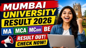 Mumbai University Exam Result 2026 Out - Direct Link to Check B.E, MCA, M.Com & MA Results Online at mumresults.in Mumbai University Exam Result 2026 Out - Direct Link to Check B.E, MCA, M.Com & MA Results Online at mumresults.in