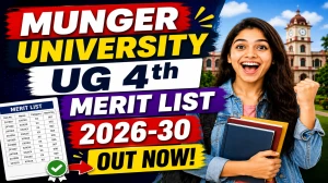 Munger University 4th Merit List 2026 Out - Download UG CBCS Admission Session 2026 Munger University 4th Merit List 2026 Out - Download UG CBCS Admission Session 2026