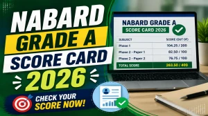 NABARD Grade A Score Card 2026 Out - Direct Download Link, Cut Off & Details
