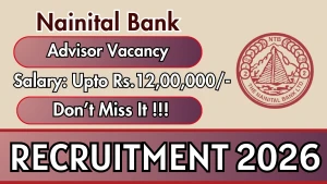 Nainital Bank Advisor Recruitment 2026 - Apply Offline