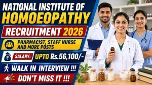 National Institute of Homoeopathy Recruitment 2026 - Walkin for 16 Pharmacist, Staff Nurse and More Posts
