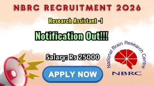 NBRC Research Assistant Recruitment 2026 - Apply Offline