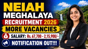 NEIAH Meghalaya Teaching & Non Teaching Recruitment 2026 - Apply Offline for 21 Professor, Associate Professor and Posts