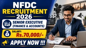 NFDC Senior Executive Recruitment 2026 - Apply Online NFDC Senior Executive Recruitment 2026 - Apply Online