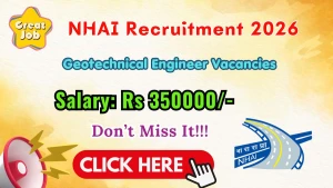 NHAI Geotechnical Engineer Recruitment 2026 - Apply Online