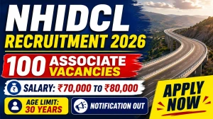 NHIDCL Associate Recruitment 2026 Notification Out - Apply Online for 100 Posts NHIDCL Associate Recruitment 2026 Notification Out - Apply Online for 100 Posts