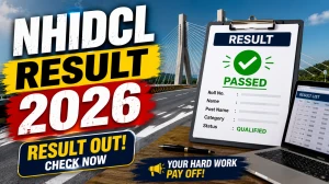 NHIDCL Result 2026 Out for DGM, Senior Manager & Other Posts - Stage-II Candidate List PDF NHIDCL Result 2026 Out for DGM, Senior Manager & Other Posts - Stage-II Candidate List PDF