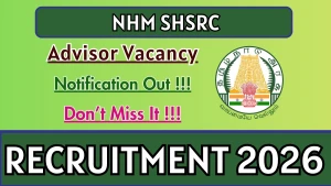 NHM SHSRC Advisor Recruitment 2026 - Apply Online