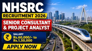 NHSRC Recruitment 2026 - Apply Online for Senior Consultant & Project Analyst Posts