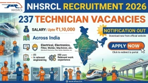 NHSRCL Technician Recruitment 2026 Notification Out - Apply Online for 237 Posts