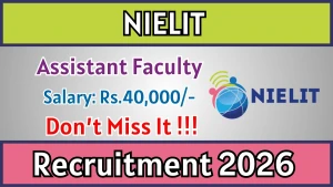 NIELIT Assistant Faculty Recruitment 2026 - Walkin