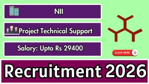 NII Project Technical Support Recruitment 2026 - Apply Online NII Project Technical Support Recruitment 2026 - Apply Online