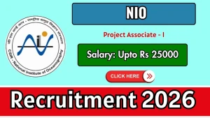 NIO Project Associate Recruitment 2026 - Apply Offline