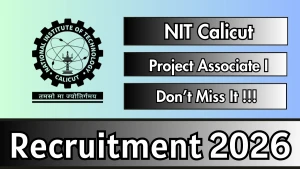 NIT Calicut Project Associate I Recruitment 2026 - Apply Online