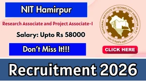 NIT Hamirpur Recruitment 2026 - Apply Online for Research Associate and Project Associate Posts