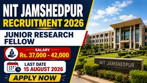 NIT Jamshedpur Junior Research Fellow Recruitment 2026 - Apply Online NIT Jamshedpur Junior Research Fellow Recruitment 2026 - Apply Online