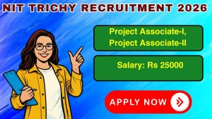 NIT Trichy Project Associate Recruitment 2026 - Apply Online NIT Trichy Project Associate Recruitment 2026 - Apply Online