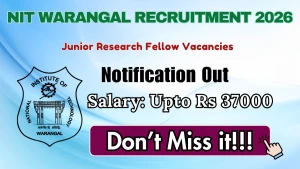 NIT Warangal Junior Research Fellow Recruitment 2026 - Apply Online NIT Warangal Junior Research Fellow Recruitment 2026 - Apply Online