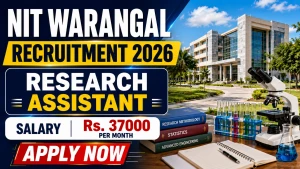 NIT Warangal Research Assistant Recruitment 2026 - Apply Online