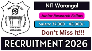 NIT Warangal Junior Research Fellow Recruitment 2026 - Apply Online NIT Warangal Junior Research Fellow Recruitment 2026 - Apply Online